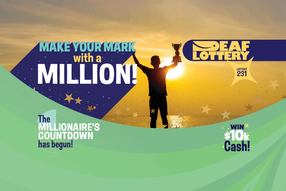 Win $1M cash — Deaf Lottery — Winner Stories Draw 231